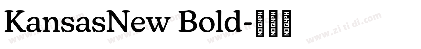 KansasNew Bold字体转换